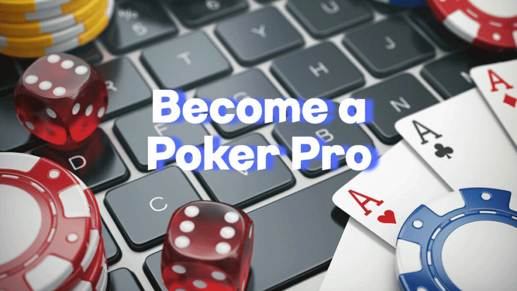 Become-A-Poker-Pro–Essential-Skills-&-Techniques-For-Winning-At-Poker